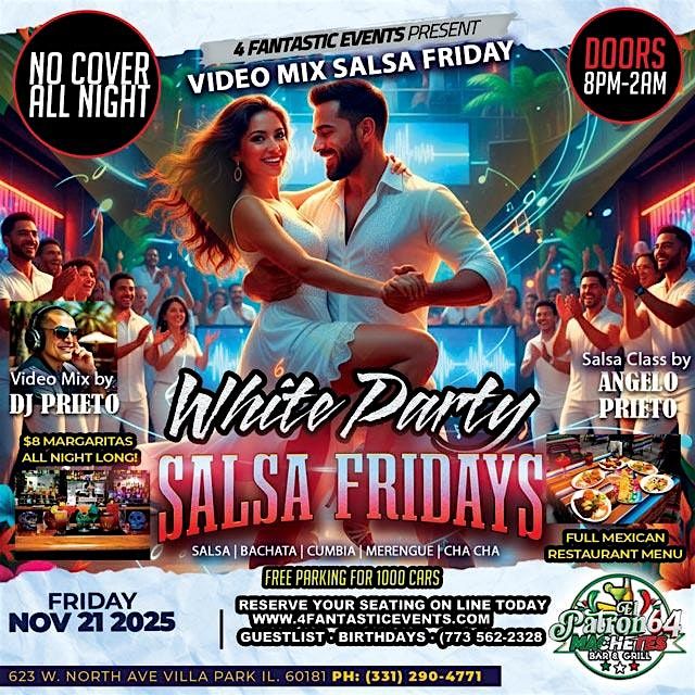 White Party \u2013 Salsa Friday @ El Patron 64
