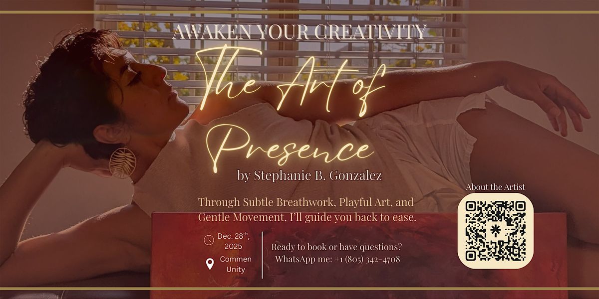 The Art of Presence