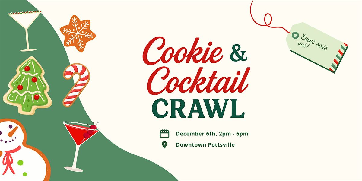 Downtown Pottsville Cookie and Cocktail Crawl
