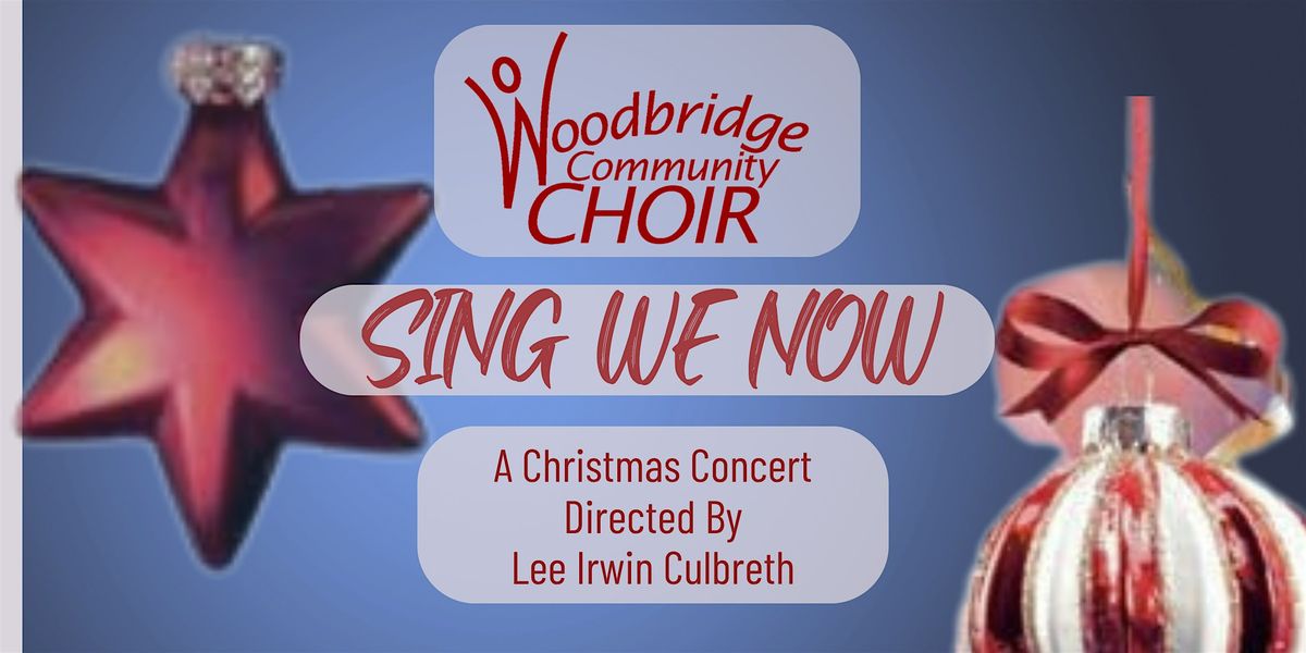 FREE Christmas Concert *Sing We Now*