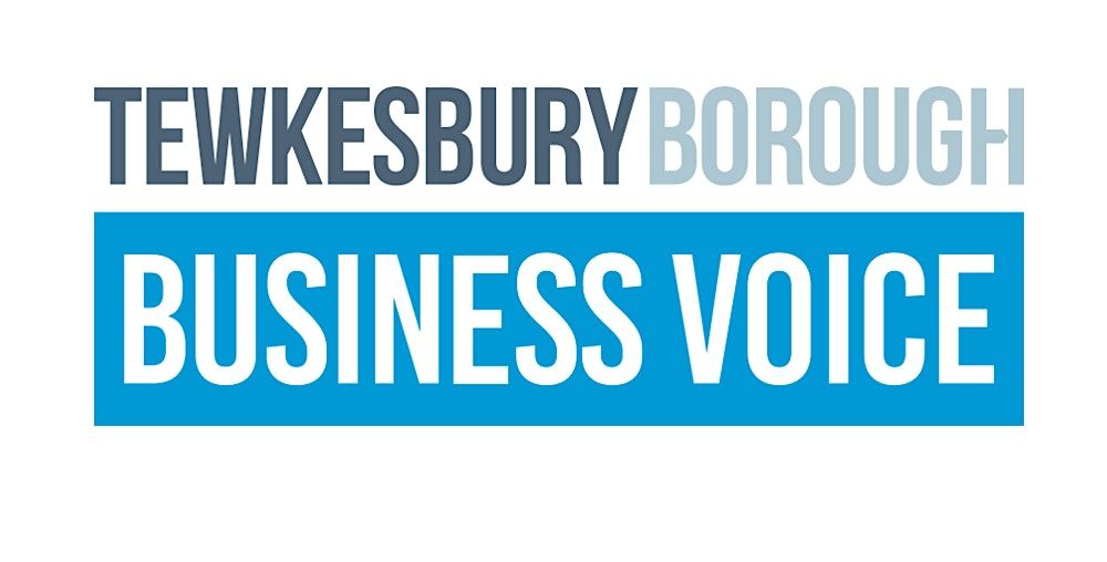 Tewkesbury Borough Business Voice Event