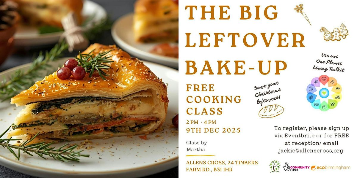 The Big Leftover Bake-Up