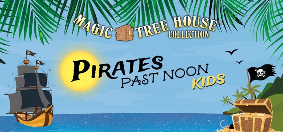 Open Auditions Pirates Past Noon A Magic Treehouse Musical Prescott open-auditions-pirates-past-noon-a-magic-treehouse-musical-prescott