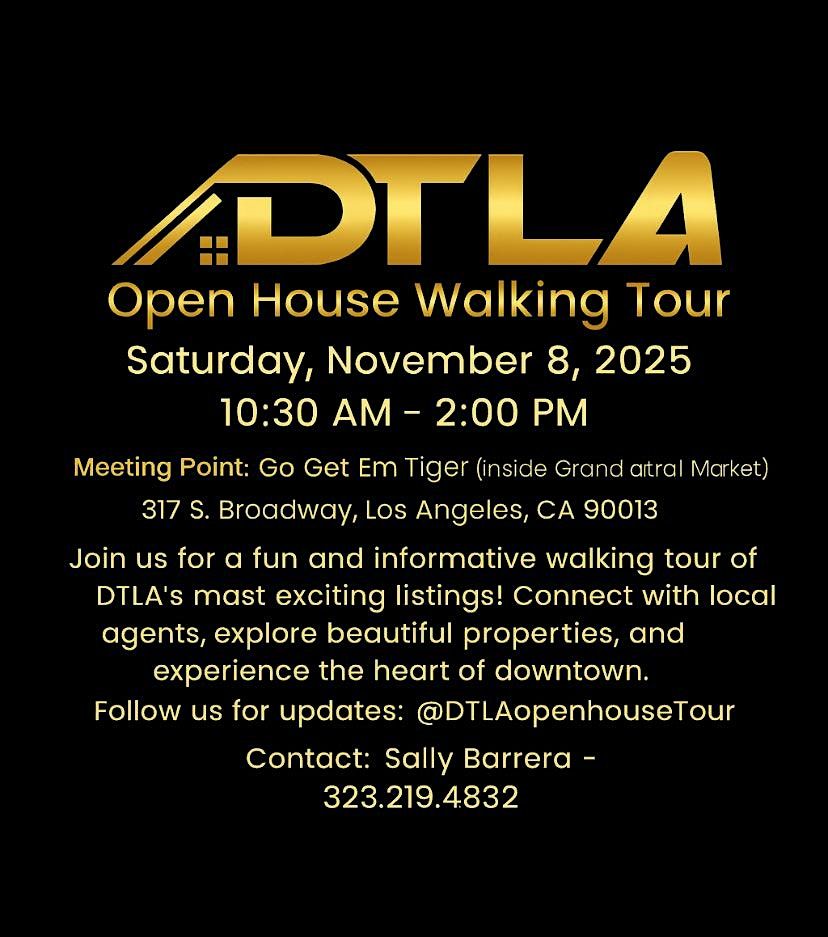 Open House DTLA  Walking Tour  Sat. Nov 8th, 2025 Grand Central Market