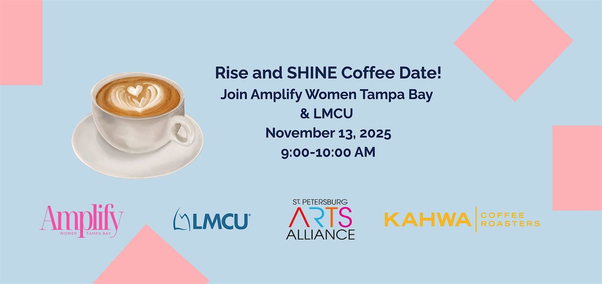 Amplify Women Tampa Bay Community Coffee Date at LMCU