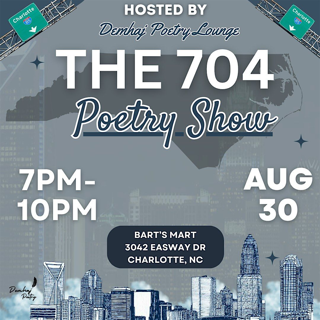 The 704 Poetry Show!