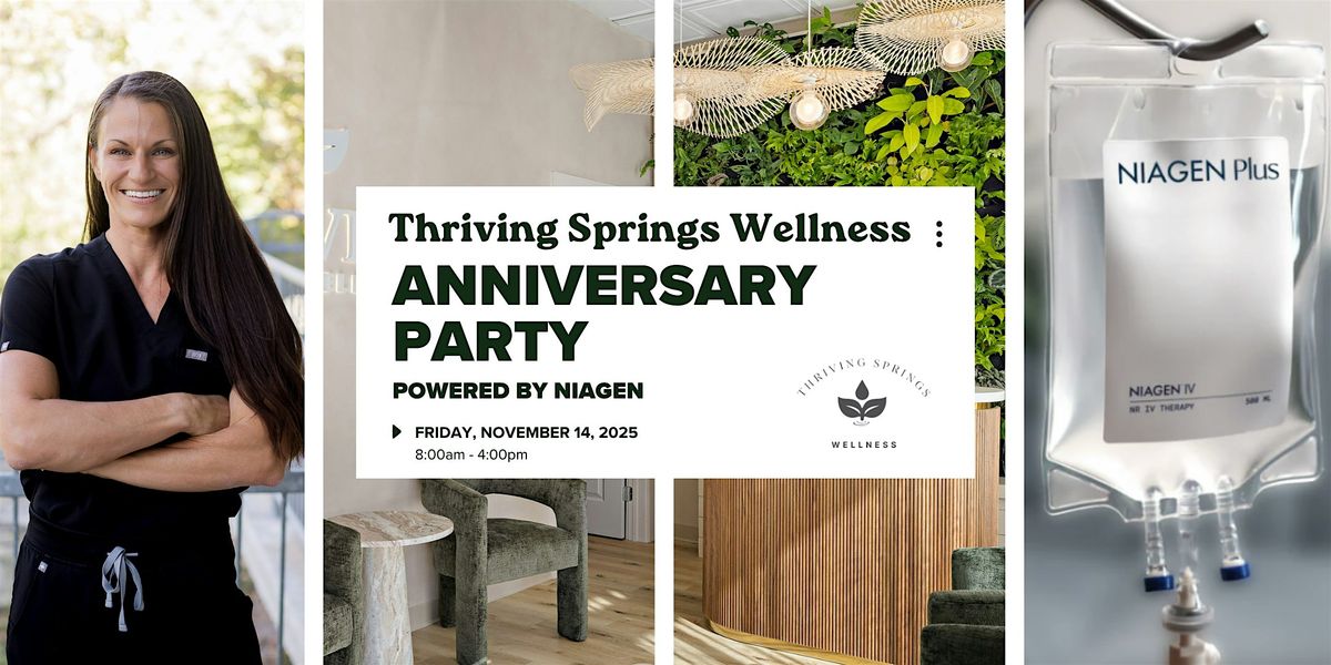 Thriving Springs Wellness Anniversary Party, Powered by Niagen