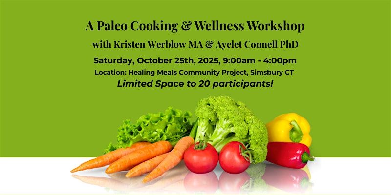 Paleo Cooking & Wellness Workshop