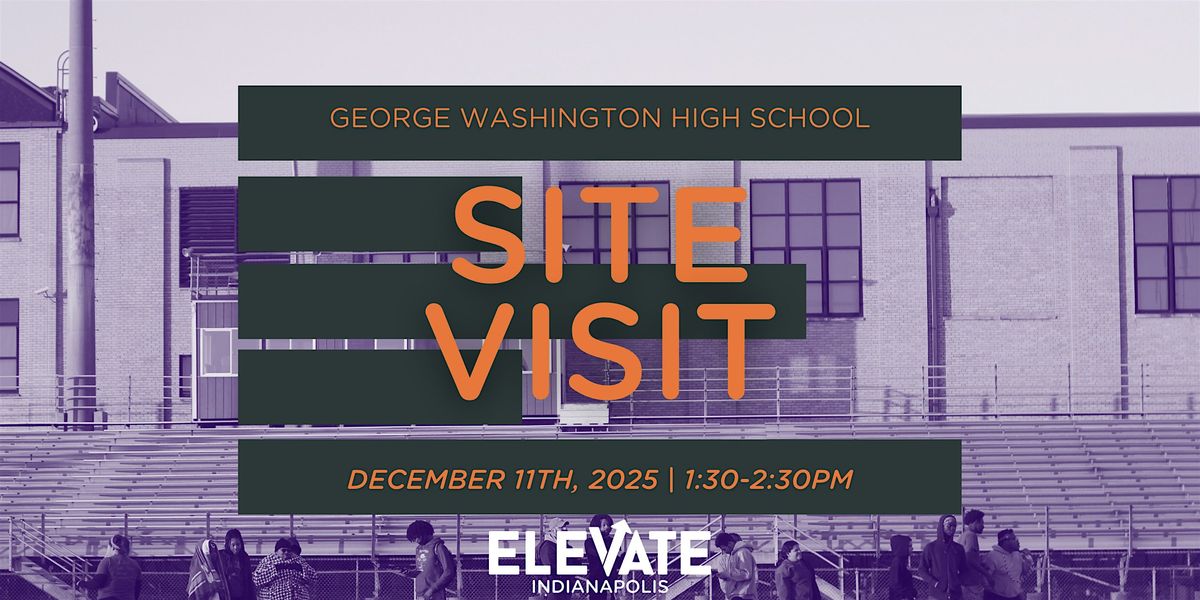GWHS Site Visit - December 11th, 2025