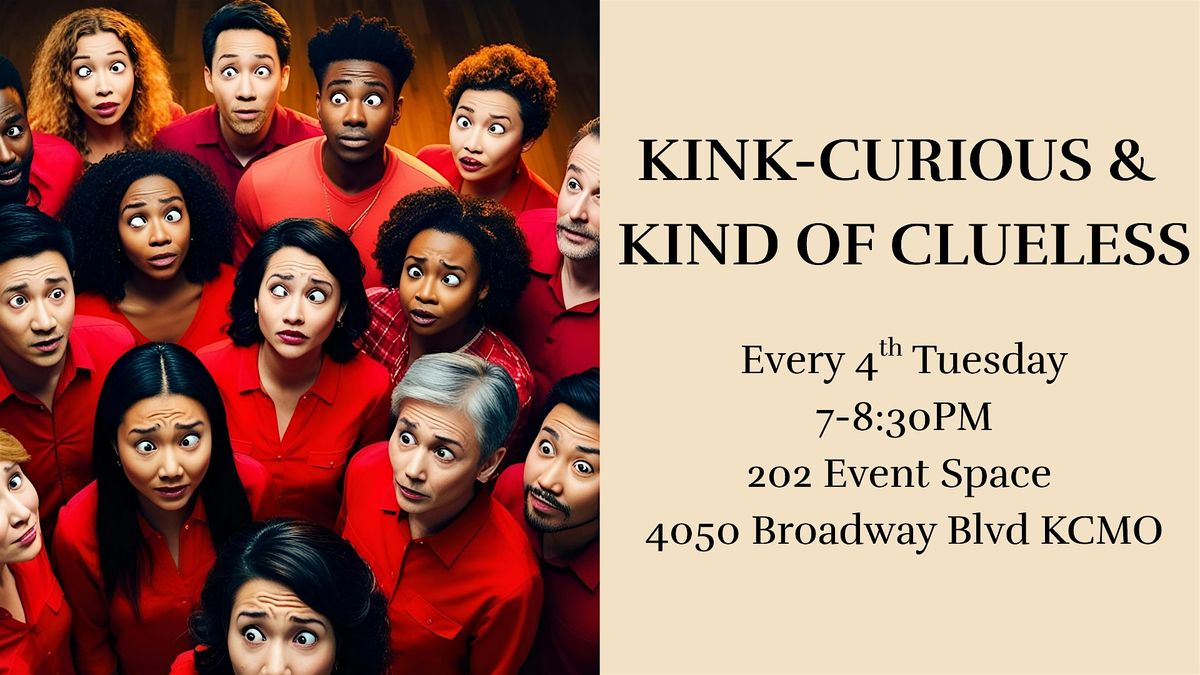 Curious & Kind of Clueless - August