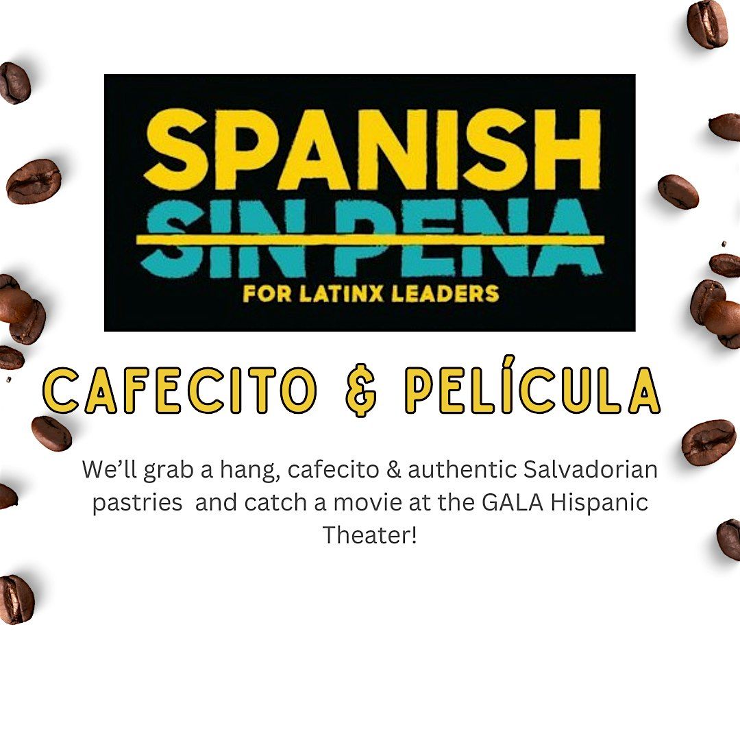 Spanish Sin Pena: Cafecito & Pel\u00edcula