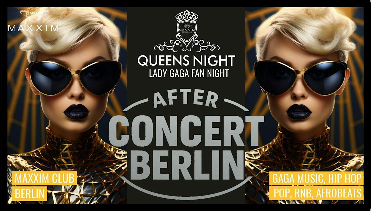 QUEENS NIGHT -  GAGA - After Concert Party