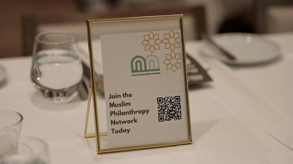 MPN 2025 Dinner: Building Stronger Muslim Nonprofits for Greater Impact