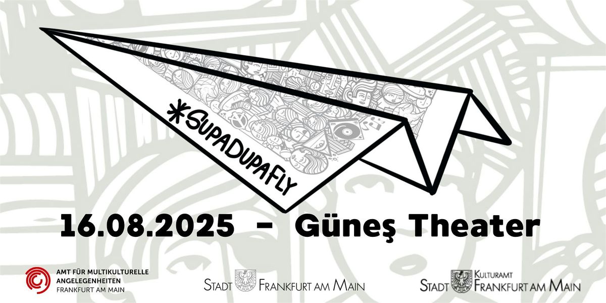 SUPA DUPA FLY 2025