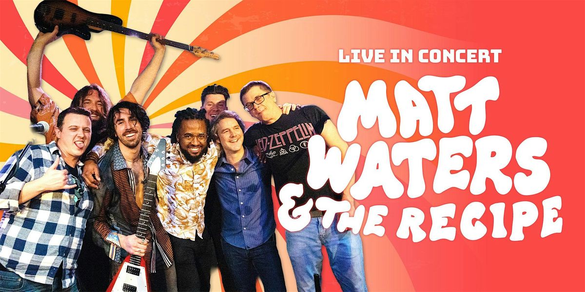 Matt Waters & The Recipe