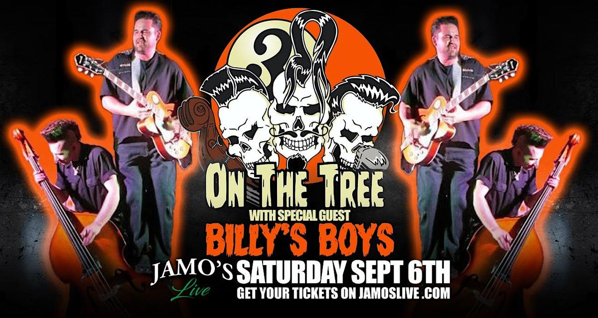 Rockabilly Night w\/ 3 on the Tree & Billy's Boys Band at Jamo's Live