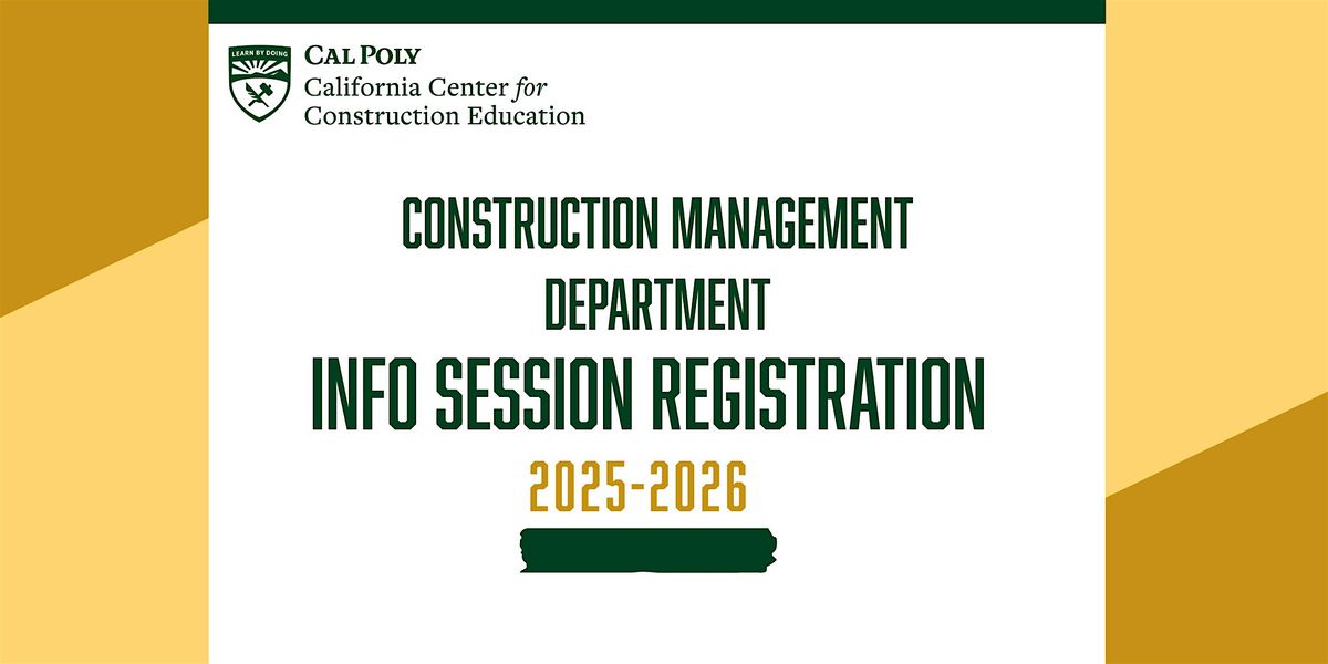 2025-2026 Cal Poly Construction Management Info Session