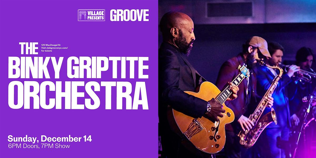 The Binky Griptite Orchestra