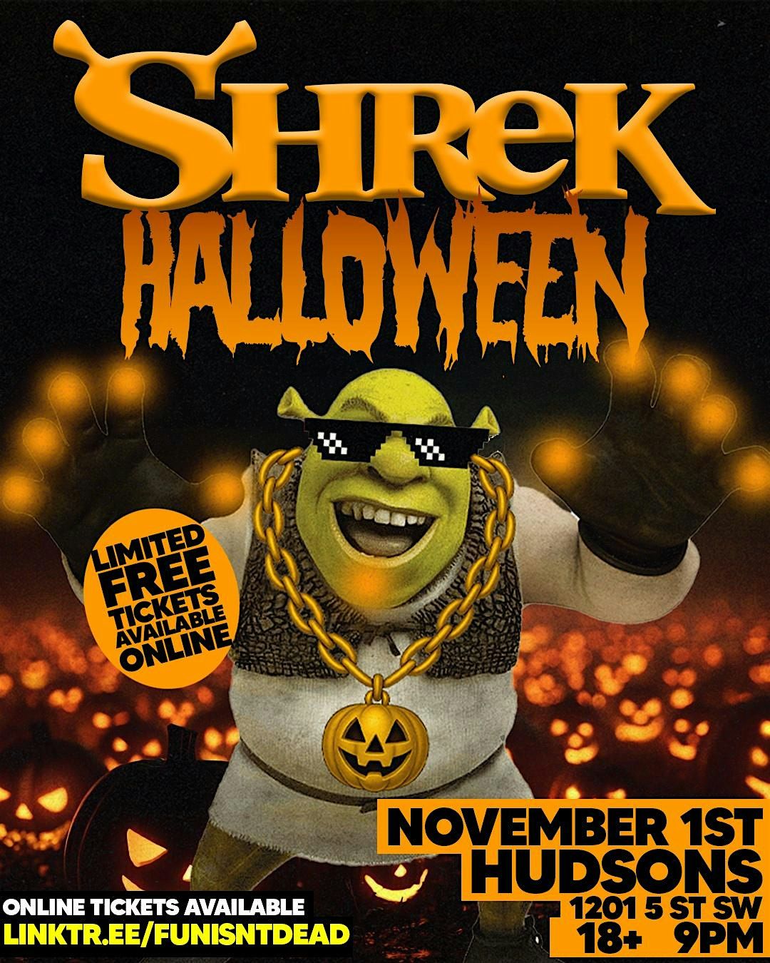 SHREK HALLOWEEN @ HUDSONS YYC DOWNTOWN - NOV 1