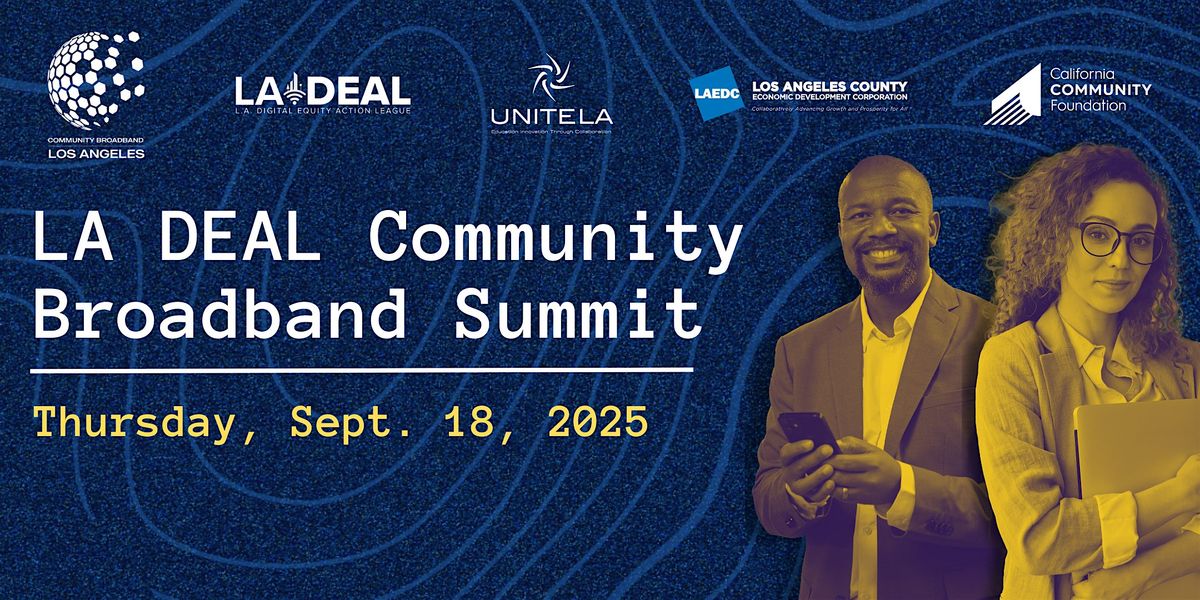 LA DEAL Community Broadband Summit