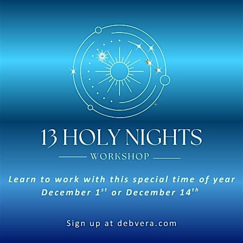 13 Holy Nights: A Sacred Journey Between the Earth and Spirit