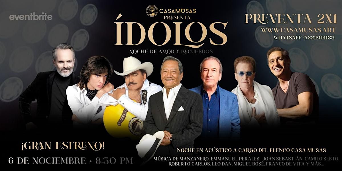 \u00cdDOLOS | Noche de Amor y Recuerdos