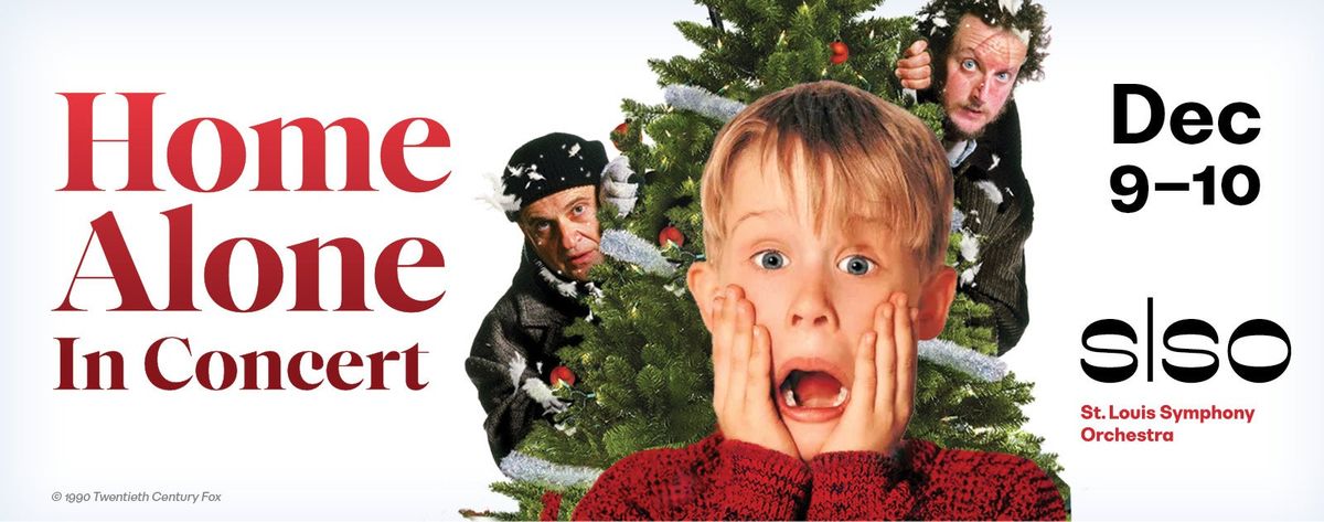 St Louis Symphony Orchestra - Home Alone at Powell Symphony Hall