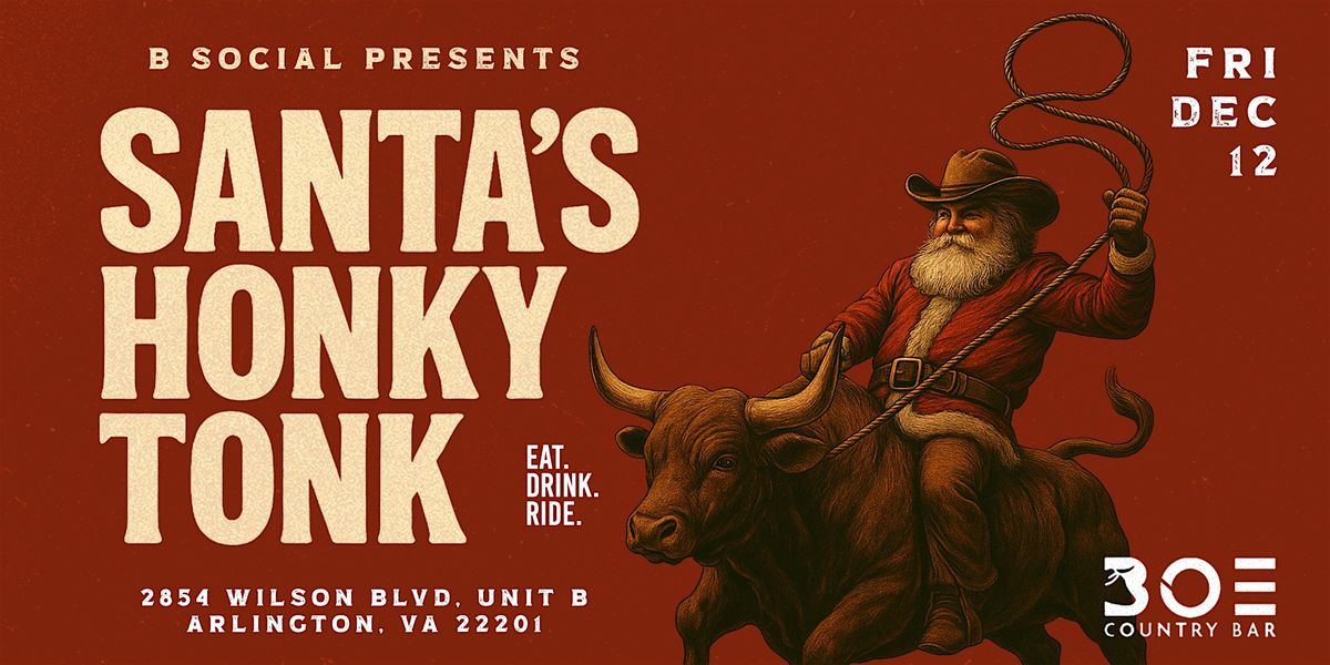 Santa\u2019s Honky Tonk @ BOE
