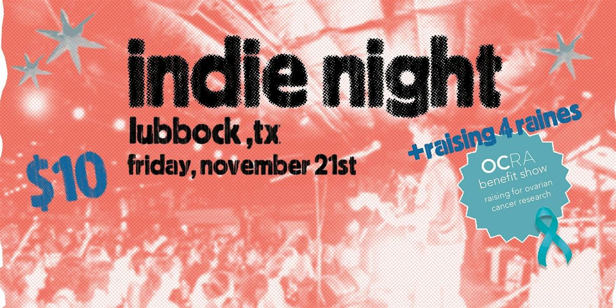 Indie Night (Raising 4 Raines)