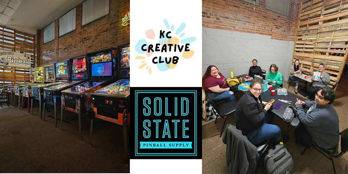 KC Creative Club @ Solid State Pinball