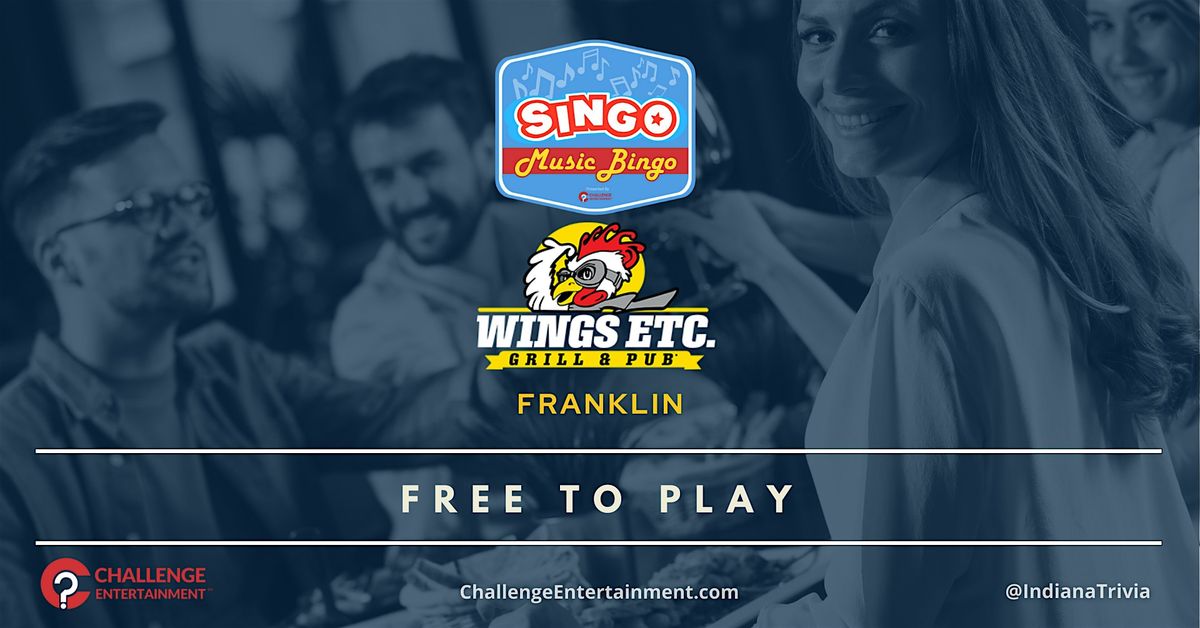Weekly Singo Music Bingo at Wings Etc. - Franklin