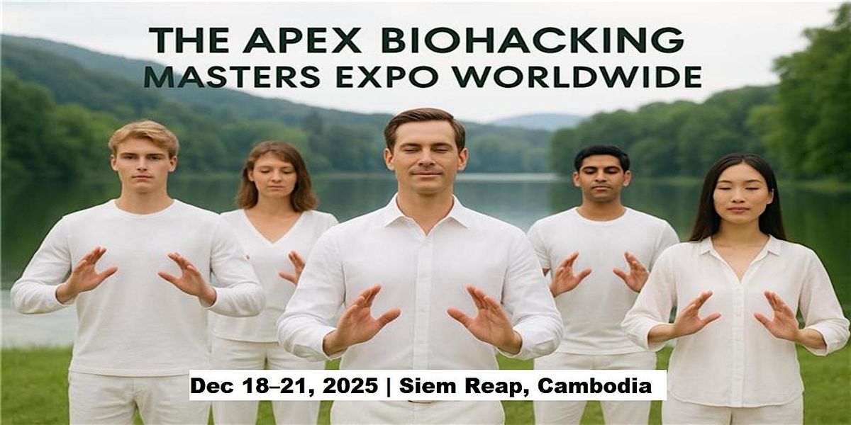 Apex Biohacking Masters Expos in Quito, Ecuador