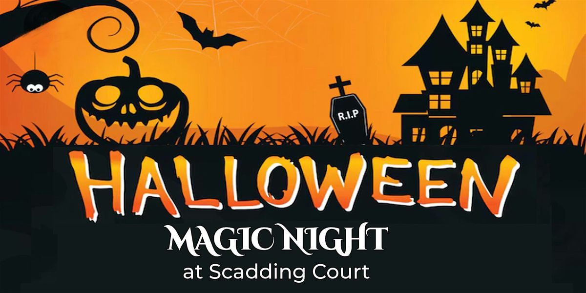 HALLOWEEN MAGIC NIGHT