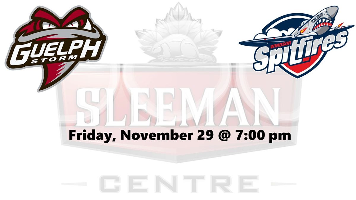 Guelph Storm vs. Windsor Spitfires