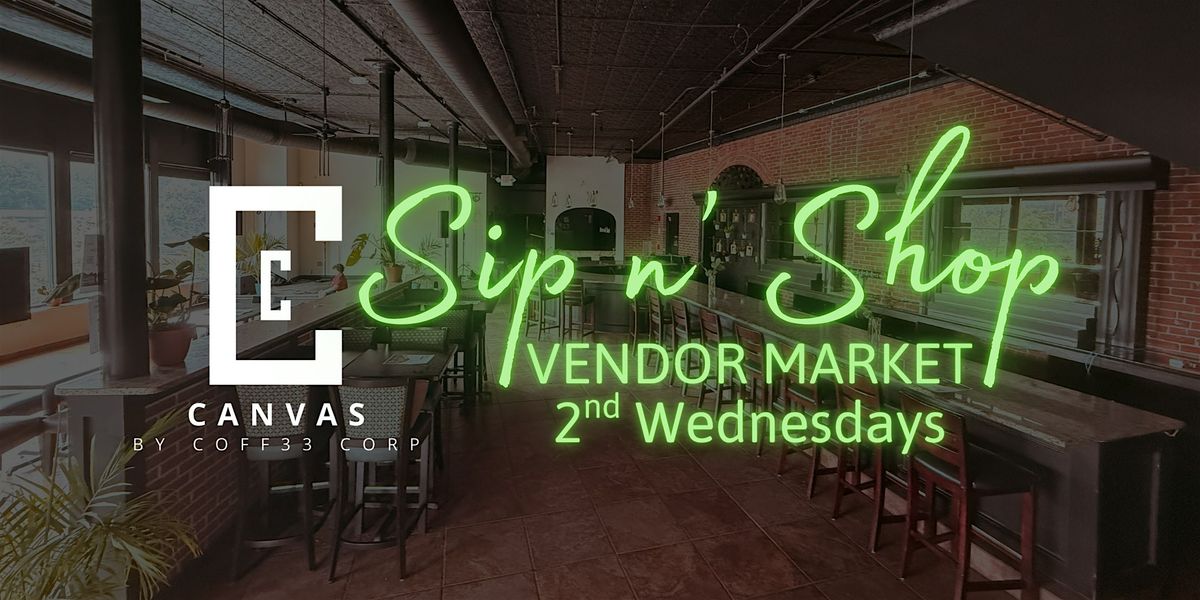 Sip n' Shop Vendor Market