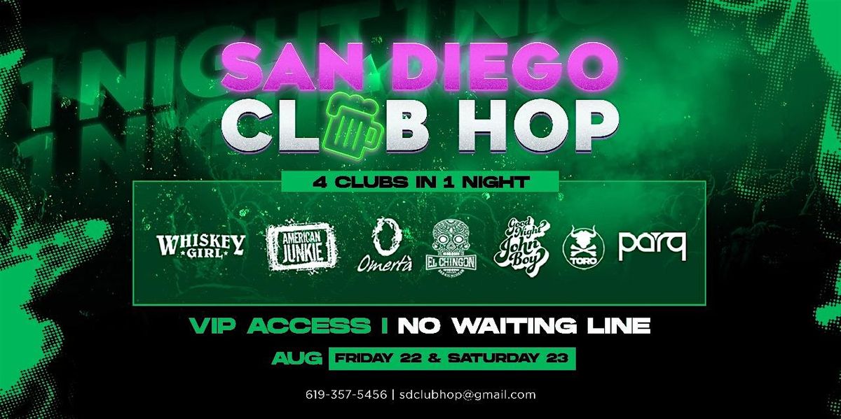 4 CLUBS IN 1 NIGHT SAT. AUG. 23RD