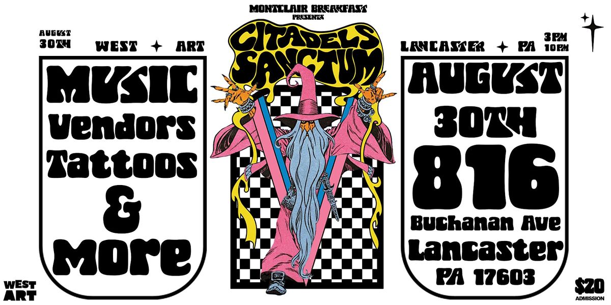 The Citadels Sanctum Music Festival!