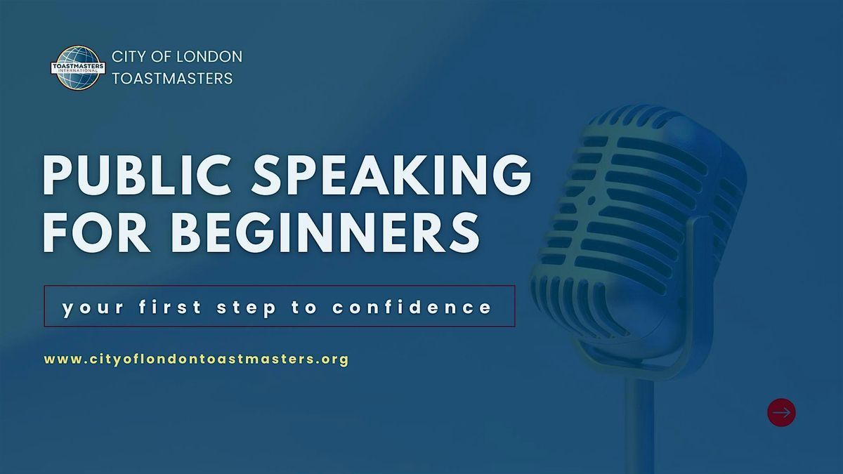 FREE Public Speaking and Leadership Event by City of London Toastmasters