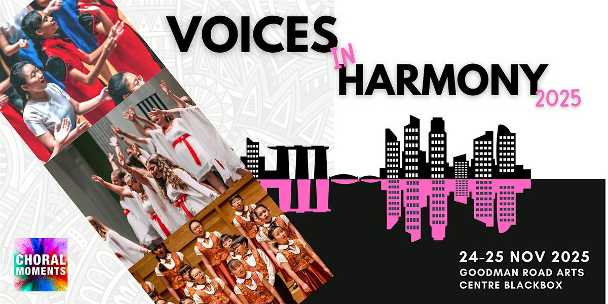 Voices In Harmony Choral Festival 2025