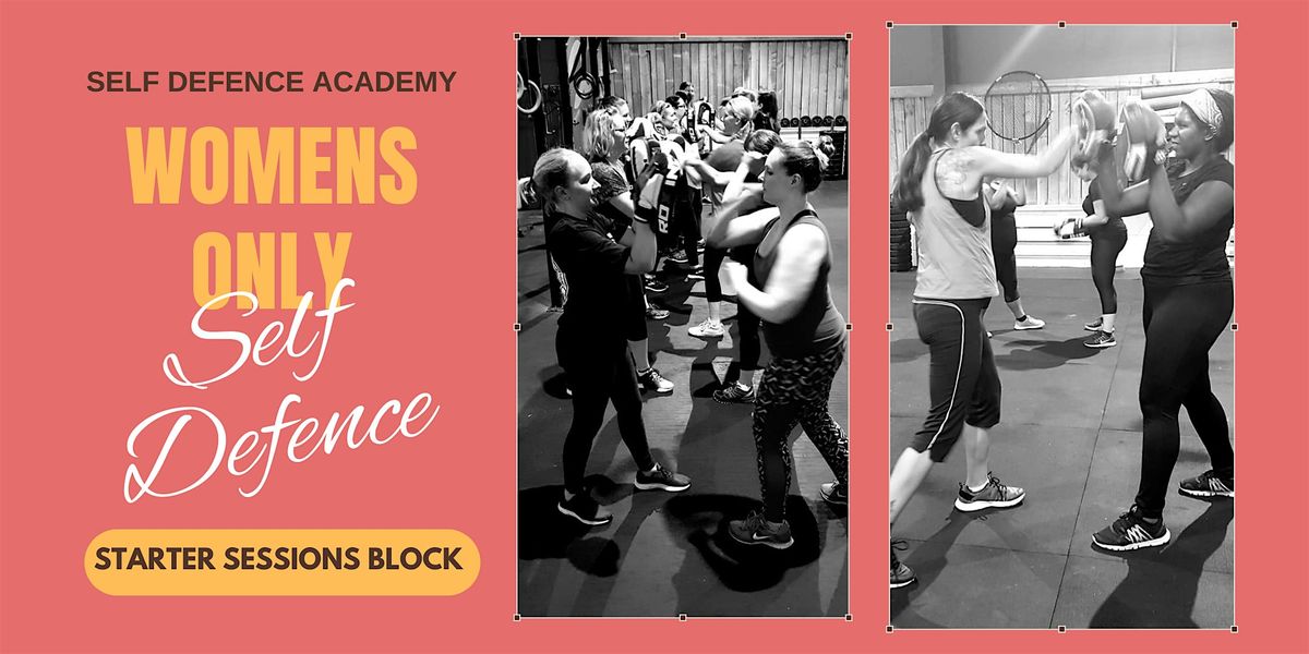 Women's Only Self-Defence - Starter Block