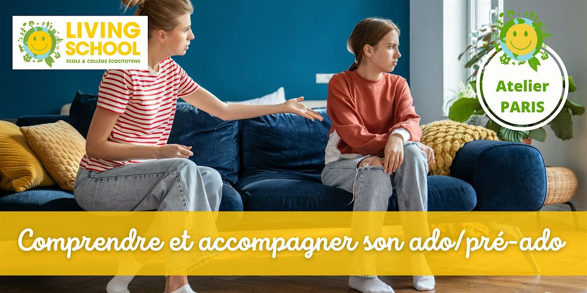 Atelier parents "Comprendre et accompagner son ado\/pr\u00e9-ado " (Paris 19\u00b0)