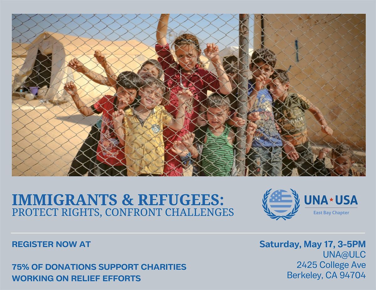 IMMIGRANTS & REFUGEES:  Protect Rights; Confront Challenges