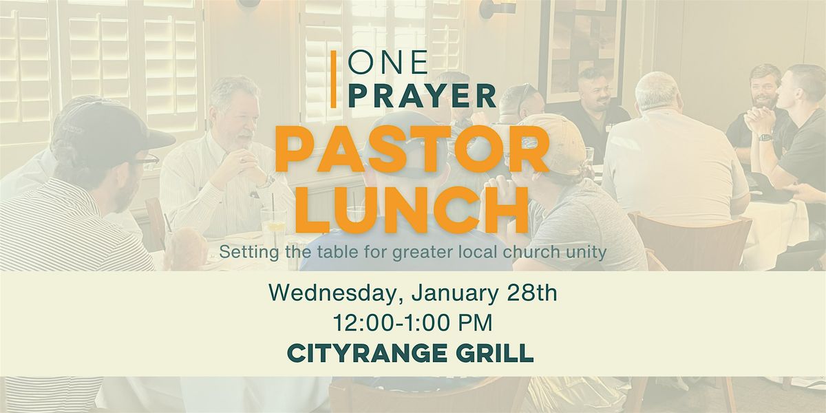 ONE Prayer Pastor Lunch