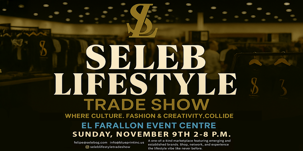 Seleb Lifestyle Tradeshow