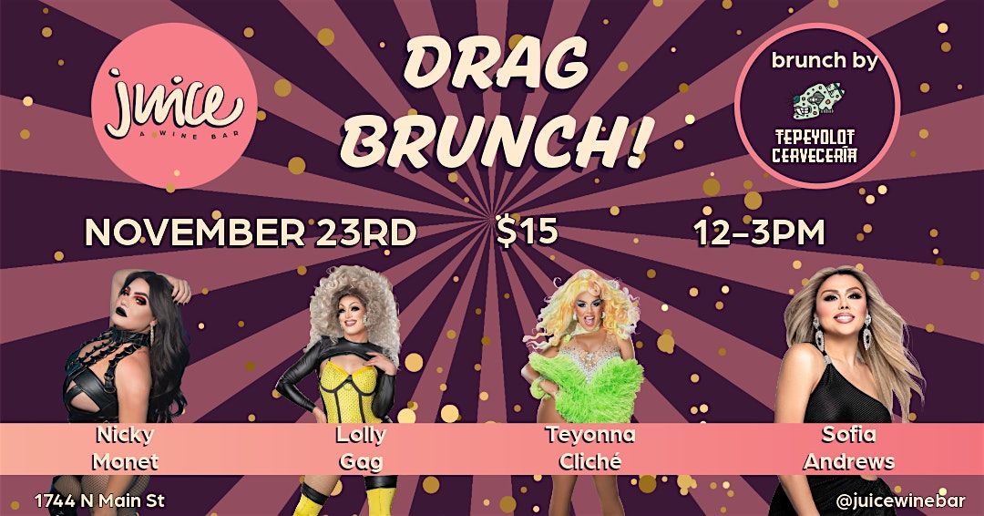 Drag Brunch at Juice Wine Bar