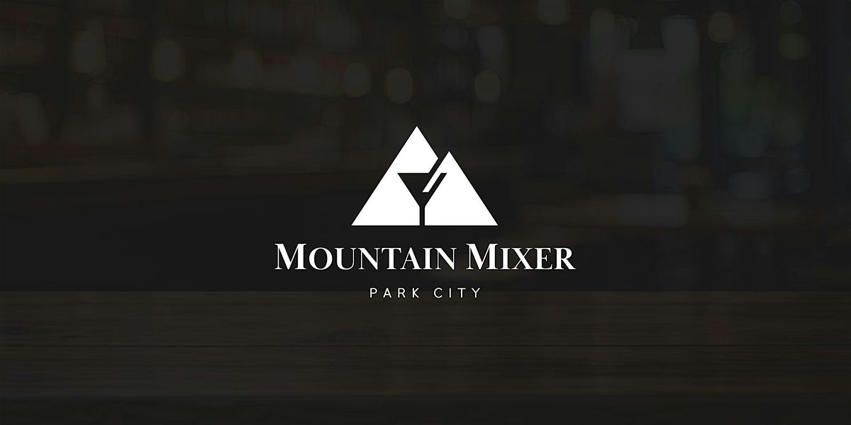 Mountain Mixer Park City