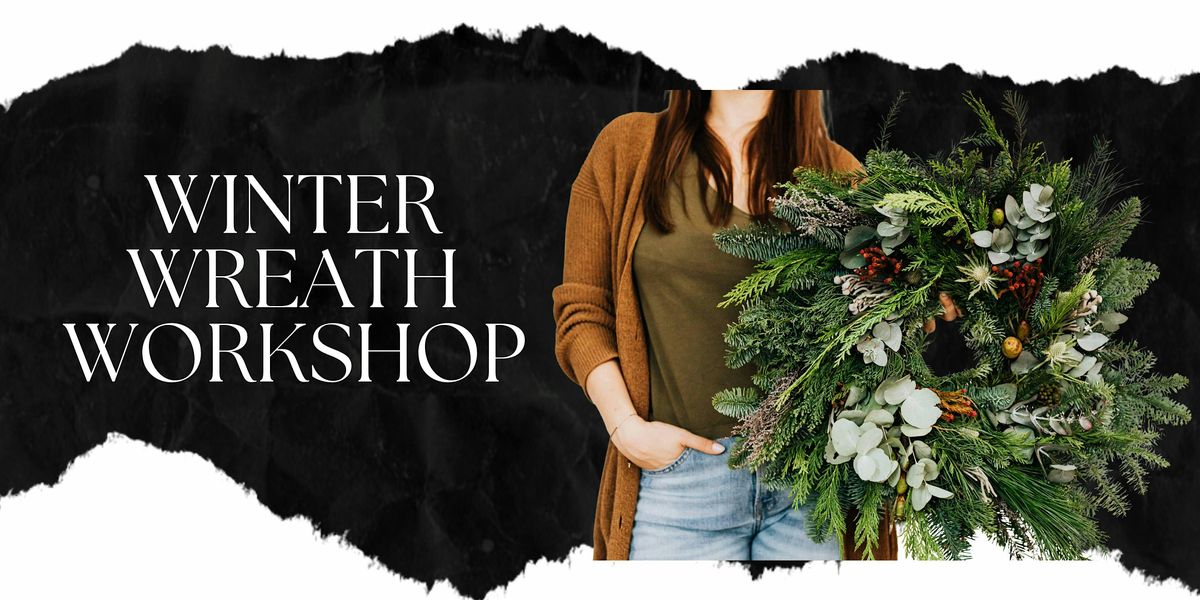 Winter Wreath Workshop - Landmark District