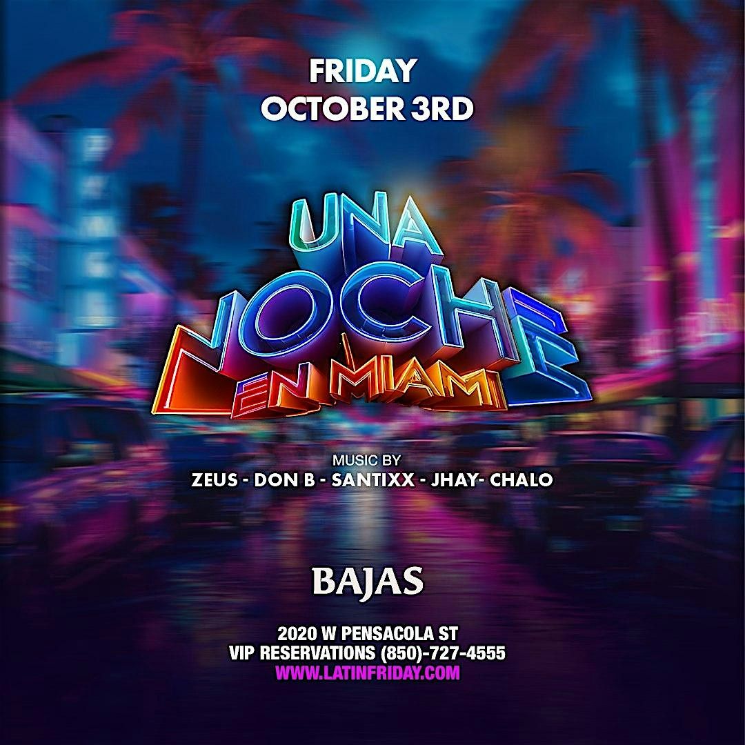 Una Noche en Miami - Bajas Latin Night