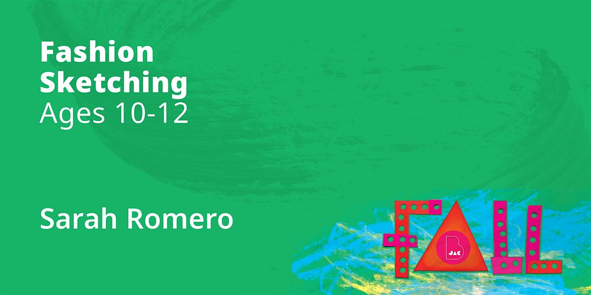 Fashion Sketching, Ages 10-12