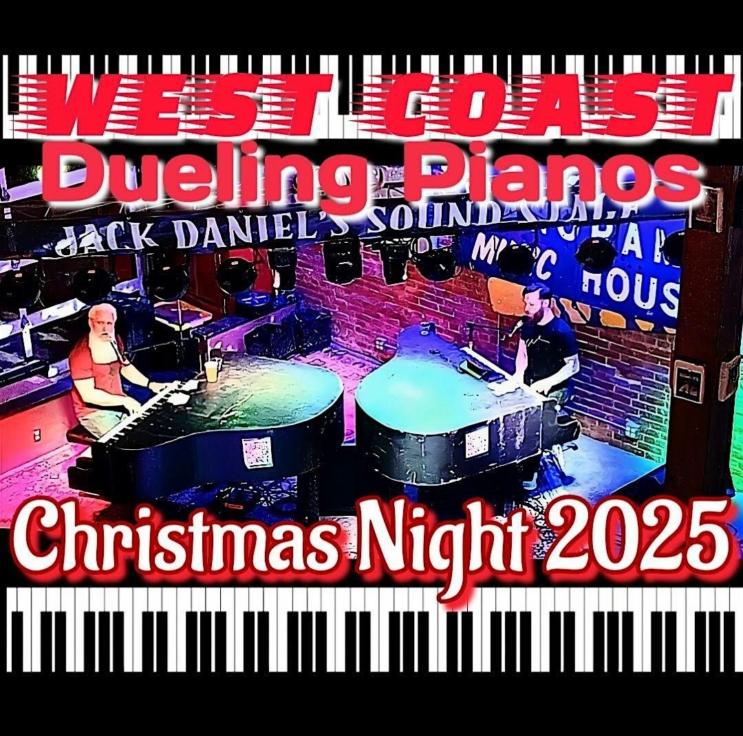 West Coast Dueling Pianos @Panorama December 25, 2025